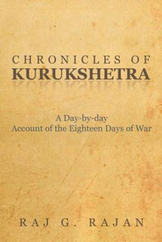 Kniha Chronicles of Kurukshetra Raj G Rajan