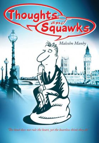 Carte Thoughts and Squawks Malcolm Manby
