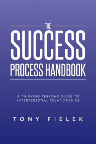 Carte Success Process Handbook Tony Fielek