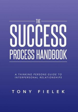 Carte Success Process Handbook Tony Fielek
