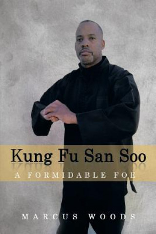 Book Kung Fu San Soo Marcus Woods
