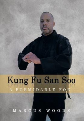 Kniha Kung Fu San Soo Marcus Woods