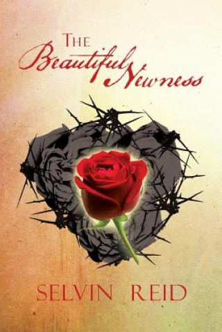 Kniha Beautiful Newness Selvin Reid