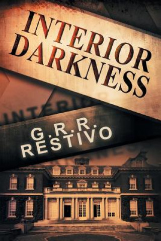 Kniha Interior Darkness G R R Restivo