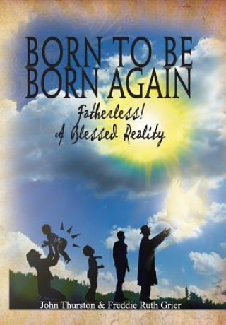 Livro Born to Be Born Again Freddie Ruth Grier
