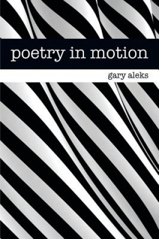 Kniha Poetry in Motion Gary Aleks