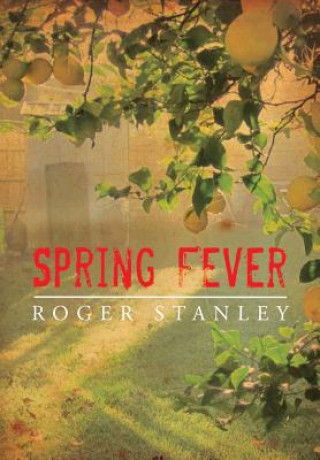 Buch Spring Fever Roger Stanley