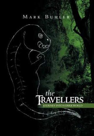 Knjiga Travellers Mark Buhler