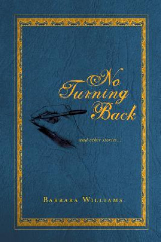 Książka No Turning Back Barbara (Palomar College) Williams