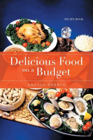 Carte Delicious Food on a Budget Angela Oranye