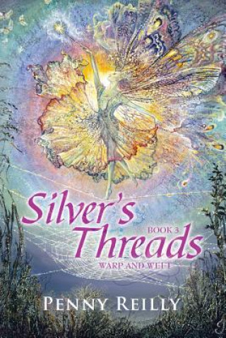 Książka Silver's Threads Book 3 Penny Reilly