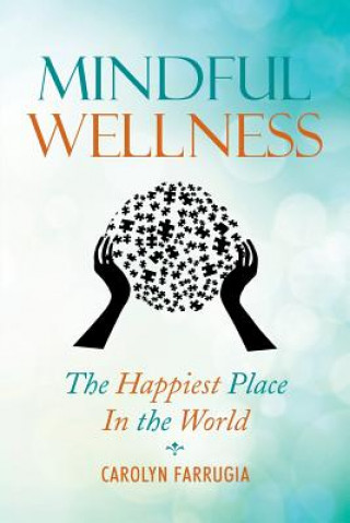 Buch Mindful Wellness Carolyn Farrugia