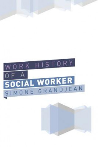 Kniha Working History of a Social Worker Simone Grandjean