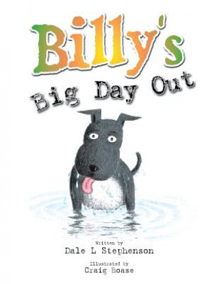 Buch Billy's Big Day Out Dale L Stephenson