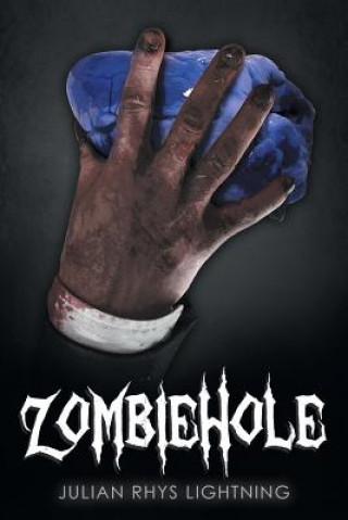 Kniha Zombiehole Julian Rhys Lightning