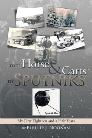 Kniha From Horse and Carts to Sputniks Phillip J Noonan
