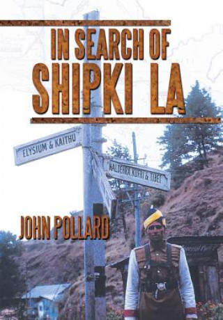 Libro In Search of Shipki La Pollard