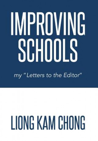 Könyv Improving Schools Liong Kam Chong