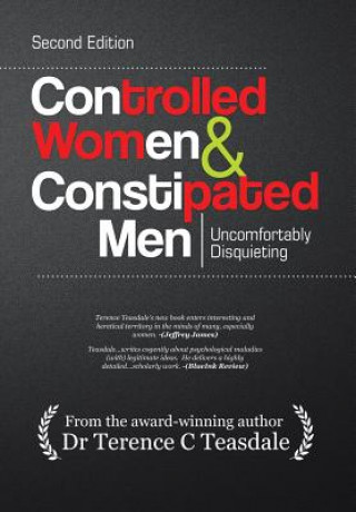 Kniha Controlled Women & Constipated Men Dr Terence C Teasdale