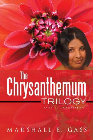 Книга Chrysanthemum Trilogy Marshall E Gass