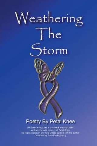 Kniha Weathering the Storm Petal Knee