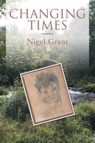 Kniha Changing Times Nigel Grant