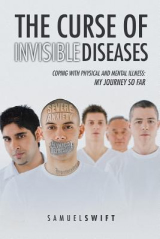 Kniha Curse of Invisible Diseases Samuel Swift