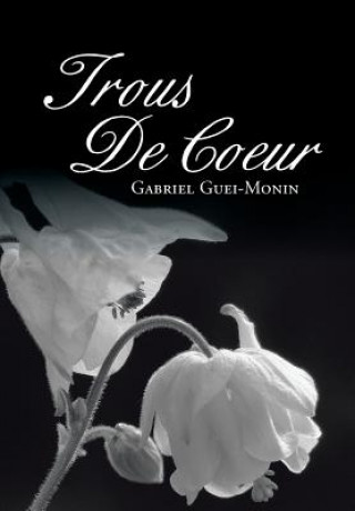 Carte Trous de Coeur Gabriel Guei-Monin