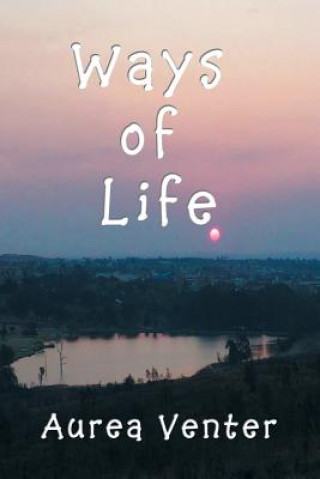 Libro Ways of Life Aurea Venter