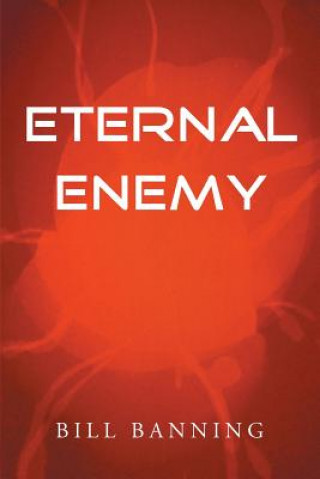 Kniha Eternal Enemy Bill Banning