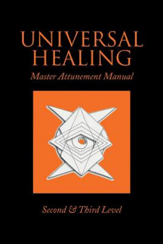 Kniha Universal Healing John (University of Manchester) James