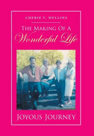 Buch Making of a Wonderful Life Cherie Y Mullins