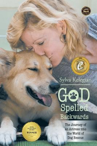 Libro God Spelled Backwards Sylva Kelegian