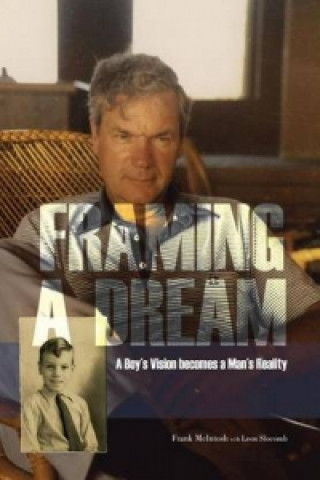 Buch Framing A Dream Frank McIntosh