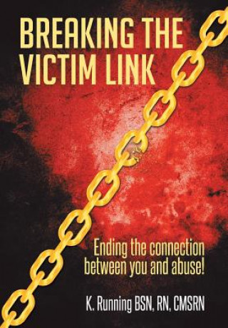 Könyv Breaking the Victim Link Running Bsn