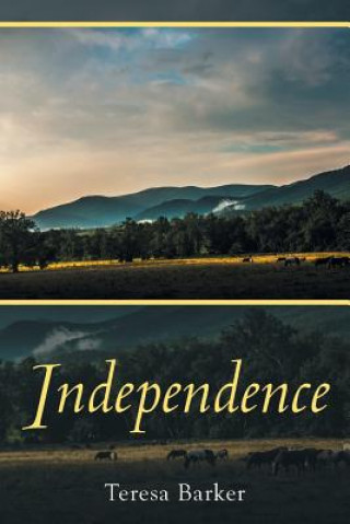 Kniha Independence Teresa Barker