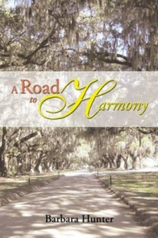 Βιβλίο Road to Harmony Barbara Hunter