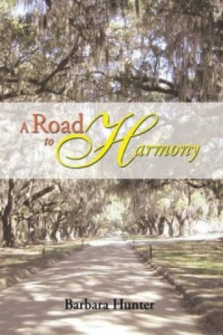 Книга Road to Harmony Barbara Hunter