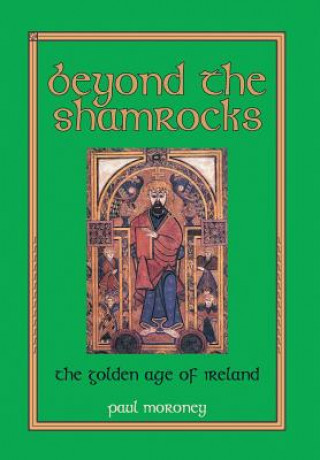 Knjiga Beyond the Shamrocks Paul Moroney