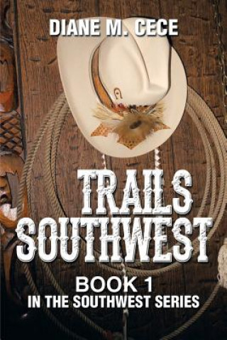 Kniha Trails Southwest Diane M Cece