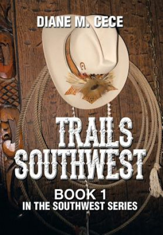 Книга Trails Southwest Diane M Cece