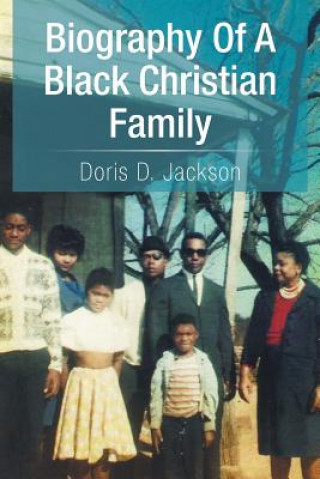 Carte Biography of a Black Christian Family Doris D Jackson