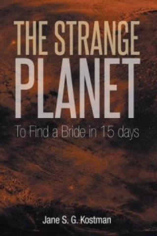 Knjiga Strange Planet Jane S G Kostman