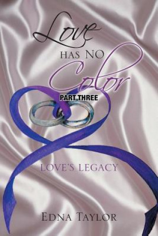 Kniha Love Has No Color Edna Taylor