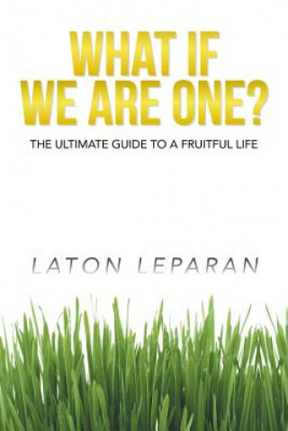 Kniha What If We Are One? Laton Leparan