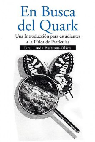 Könyv Busca del Quark Bartrom-Olsen