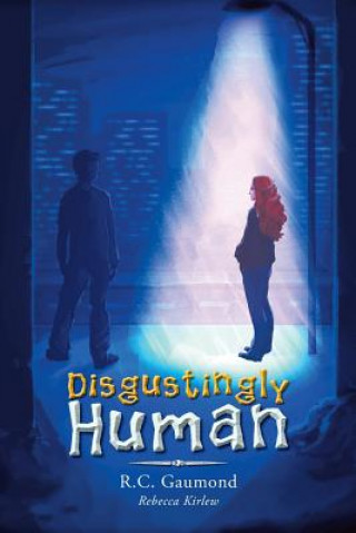 Livro Disgustingly Human R C Gaumond
