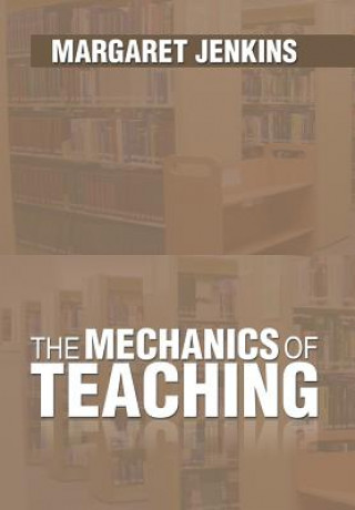 Carte Mechanics of Teaching Margaret Jenkins
