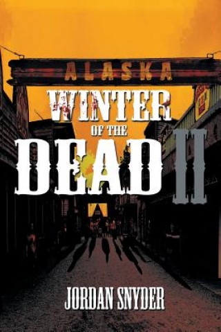 Książka Winter of the Dead II Jordan Snyder