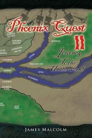 Книга Phoenix Quest 2 Journey to the Underworld James Malcolm